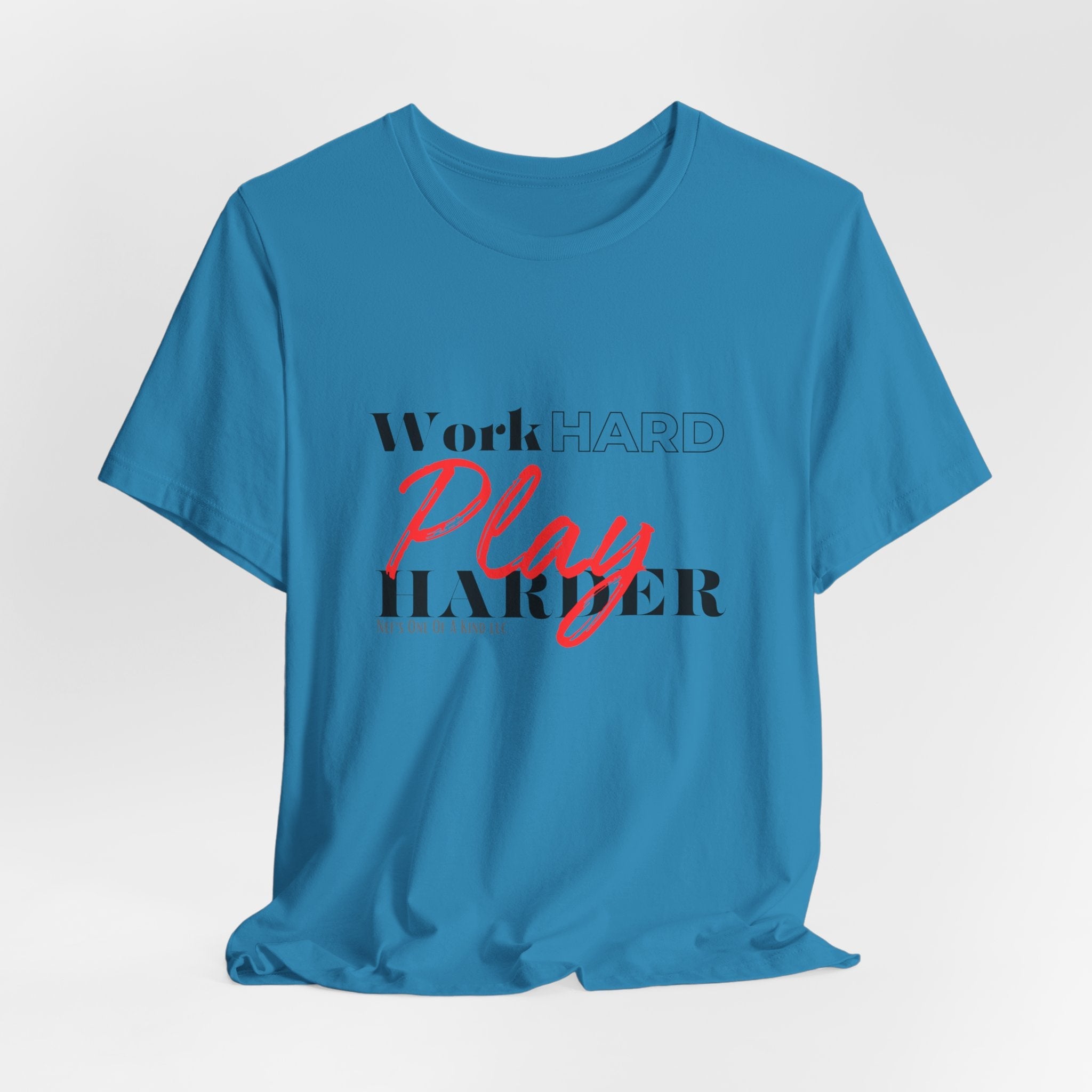 Work Hard Play Harder w/o Unisex Short Sleeve Tee